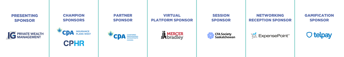 A horizontal banner recognizing the sponsors as follows: Presenting Sponsor - IG Private Wealth Management logo, Champion Sponsors - CPA IPW and CPHR logos, Partner Sponsor - CPA Canada logo, Virtual Platform Sponsor - Mercer Bradley logo, Session Sponsor - CFA Society SK logo, Networking Reception Sponsor - Expense Point logo, Gamification Sponsor - Telpay logo.