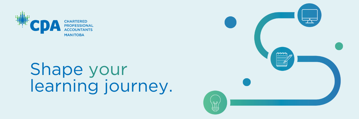 On top of a light blue background is the CPA Manitoba logo, the words Shape Your Learning Journey, and a path with a computer icon, notepad icon and lightbulb icon. 