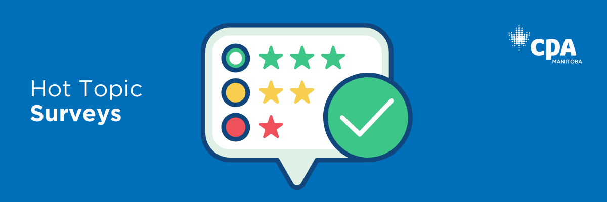 A survey pop up icon with green, yellow and red star ratings with the words Hot Topic Surveys to the left and the CPA Manitoba logo to the right.
