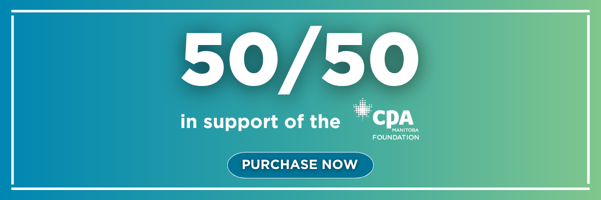 The CPA Manitoba Foundation logo and the words 50/50 with a purchase now button on top of a blue gradient background.